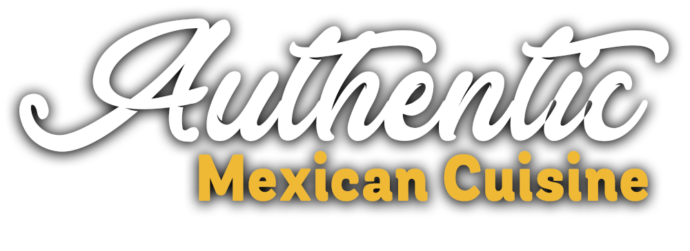 Authentic MEXICAN